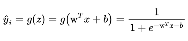 \widehat{y}_{i}=g(z)=g\left(\mathrm{w}^{T} x+b\right)=\frac{1}{1+e^{-\mathrm{w}^{T} x-b}}